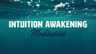 Intuition Awakening Meditation