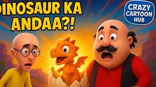 Motu Patlu Animated Cartoon Story in Hindi | Real Dinosaur Egg Found | Funny Cartoon for Kids