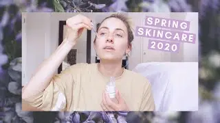 Spring Skincare Routine | 2020