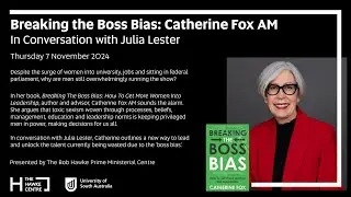 Breaking the Boss Bias: Catherine Fox In-Conversation with Julia Lester