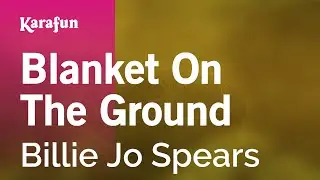 Blanket on the Ground - Billie Jo Spears | Karaoke Version | KaraFun