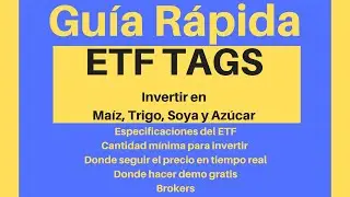 GU&Iacute;A R&Aacute;PIDA ETF TAGS Invertir en Ma&iacute;z, Trigo, Soya y Az&uacute;car