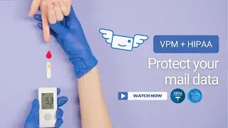 Is Your Mail Data HIPAA Compliant? Discover How VPM Safeguards PHI for Healthcare Organizations