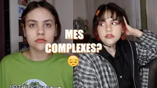 Comment minimiser ses complexes?