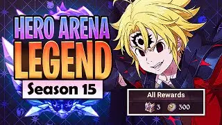 New HERO ARENA Complete Legend Difficulty Guide! Season 15 | Seven Deadly Sins: Grand Cross