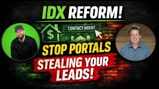 IDX Reform, 5 Real Solutions to Stop Portals From Stealing Your Listing Leads