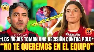 🔥 ¡POLO TRAICIONA A LOS ROJOS Y EL EQUIPO TOMA UNA DECISIÓN EN SU CONTRA!