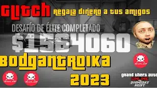 Gta V online - Regala dinero con Bogdantroika!!!! Speed Run  2023!!!!