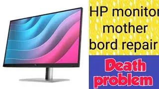 HP monitor Death problem repair 