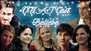 OUAT Cast - Believe
