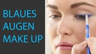 Blaues Augen Make-Up | Bringe Deine Augen zum Strahlen