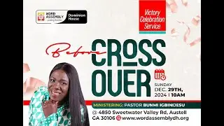 Before Cross over  - Pastor Bunmi  Igbinijesu