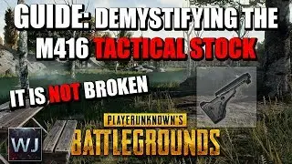 GUIDE: DEMYSTIFYING The M416 TACTICAL STOCK - PLAYERUNKNOWN's BATTLEGROUNDS (PUBG)