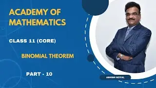 11TH (CORE) - BINOMIAL THEOREM - 10 (26.10.24)