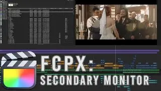 Using a Secondary Monitor for Editing in FCPX!