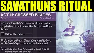 Destiny 2 - infiltrate savathun's throne world and put a stop to her ritual (Crossed Blades Guide)
