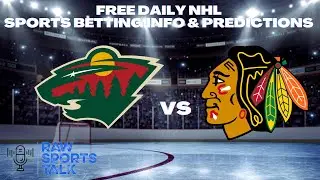 Minnesota Wild VS Chicago Blackhawks 10/6/22 Free NHL Sports betting Info & My Picks/Prediction￼