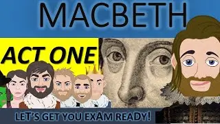 Macbeth Act One Summary: The Key Events from Every Scene in Act One in Under Five Minutes!