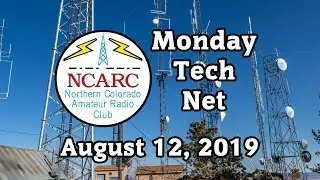 August 12, 2019 - NCARC Monday Tech Net