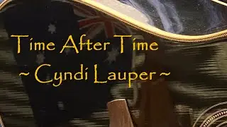 Time After Time (Instrumental) ~ Cyndi Lauper ~ #pgprojex #cyndilauper #80smusic #acousticcover