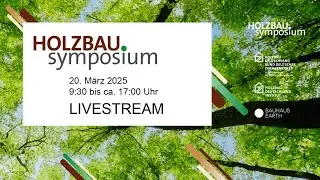 1. Internationales Holzbau Symposium