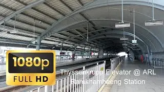 ThyssenKrupp Elevator @ ARL รามคำแหง ￼
