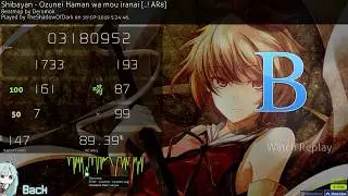 TheShadowOfDark | Shibayan - Ozunei Haman wa mou iranai [..! AR8] | Pass 89.39% Unranked osu!