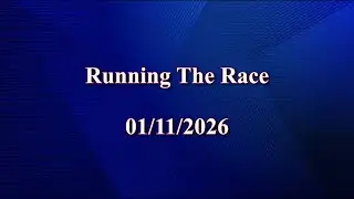 EHBC Running The Race 01112026