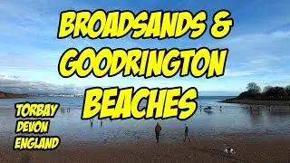 Broadsands and Goodrington Beaches, Torbay, Devon, England #walkingtour