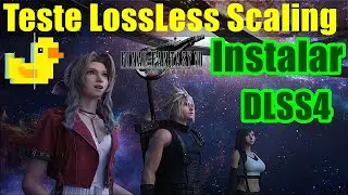 TESTEI O LOSSLESS SCALING NO FINAL FANTASY VII REBIRTH FICOU TOP + COMO INSTALAR O DLSS4 .