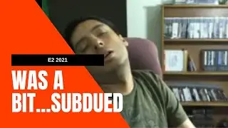 #E32021 #vlog #gaming #E3 E3 2021 was pretty subdued and my Top 5..I was really reaching here!