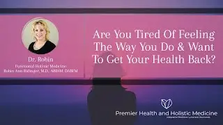 Are You Tired Of Feeling The Way You Do & Want To Get Your Health Back?