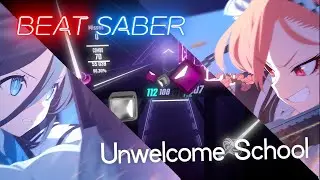 Mitsukiyo - Unwelcome School /// Beat Saber /// 94.72% 2 misses [Expert+]