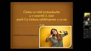 Čárka ve větě jednoduché aneb co čárkou neoddělujeme, Eva Schneiderová