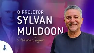 O Projetor Sylvan Muldoon