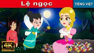 Lệ ngọc - truyện cổ tích việt nam | Câu chuyện đạo đức | kể chuyện cho bé ngủ | kể chuyện bé nghe