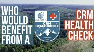 Who Would Benefit From A CRM Health Check