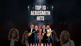 Top 10 Aerosmith Hits #aerosmith