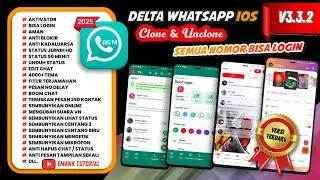 Update Delta WhatsApp iOS 3.3.2 Latest Version This Month 2025 | WA Delta | WhatsApp Mod 2025 | W...