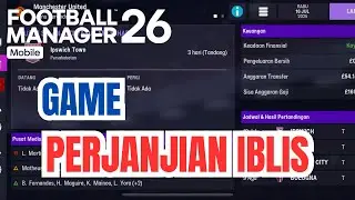 FM26 Mobile : Game Perjanjian Iblis | Review