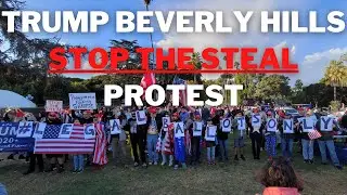 TRUMP Beverly Hills STOP THE STEAL Protest! Violence? Looting? Burning?