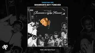TrueStory Gee - Figure Out ft K CAMP [Shannon's Boy Forever]