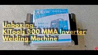 Unboxing KiTools Inverter Welding Machine 300 MMA | #KiToolsInverterWeldingMachine