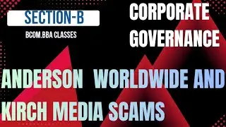 ANDERSON WORLDWIDE and KIRCH MEDIA SCAM IN DETAIL #bcomnotes #bbadegree #gndupaper #ptuexam 