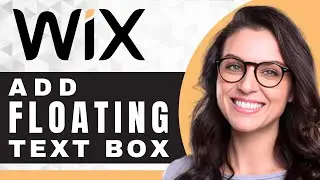 How to Add a Floating Text Box on Wix | Wix Tutorial (2025)