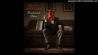 Brock Berrigan - The Story Unfolds