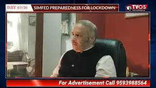Covid 19 : MD SIMFED Explains Preparedness On Lockdown To Cope Consumers Demands