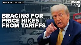 Washingtonians brace for price hikes as Trump's new tariffs hit imported goods