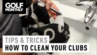 How to clean your golf clubs I Tips & Tricks I Golf Monthly