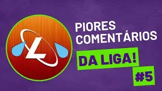 PIORES COMENTÁRIOS DA LIGA #5 - FORCE OF NEGATION